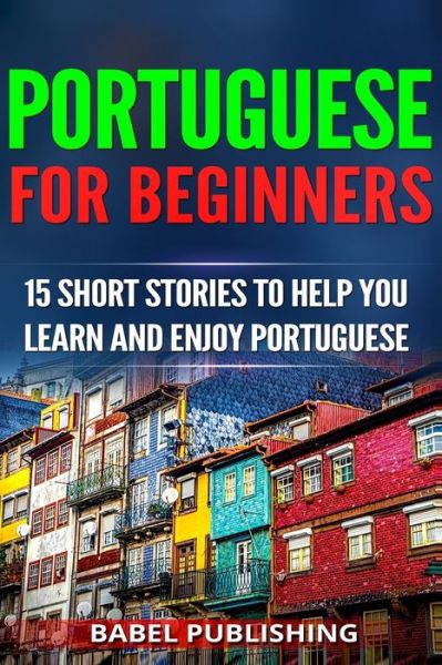 Cover for Babel Publishing · Portuguese for Beginners (Paperback Book) (2018)