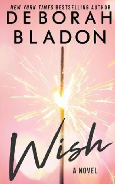 Deborah Bladon · Wish (Paperback Book) (2018)