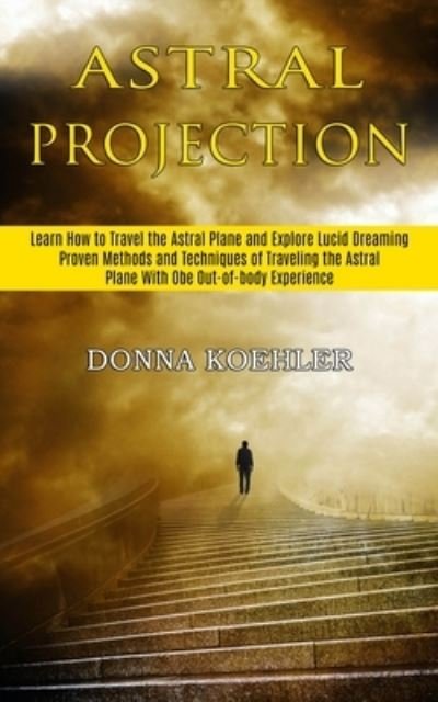 Cover for Donna Koehler · Astral Projection (Paperback Book) (2021)