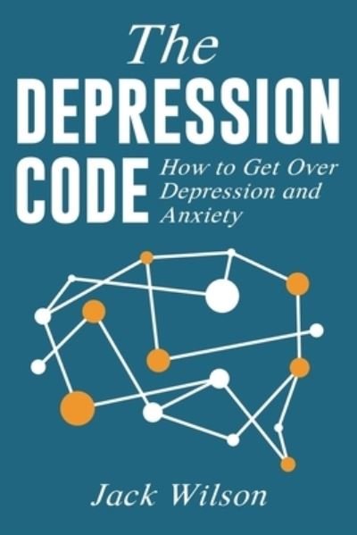 Cover for Jack Wilson · The Depression Code (Paperback Book) (2019)