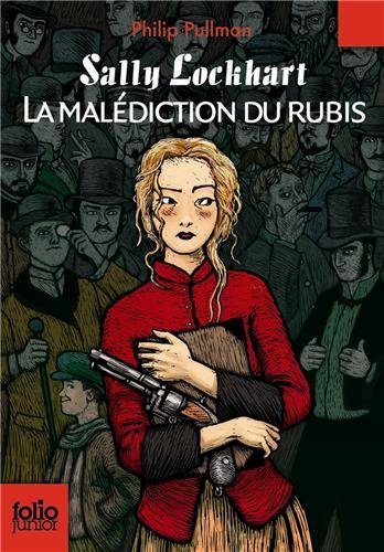 Cover for Philip Pullman · Sally Lockhart 1/La malediction du rubis (Pocketbok) [French edition] (2007)