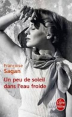 Cover for Francoise Sagan · Un peu de soleil dans l'eau froide (Pocketbok) [French edition] (2011)