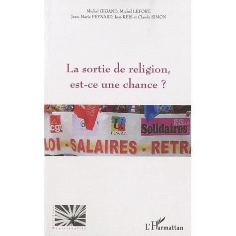 Cover for Michel Gigand · La sortie de religion est-ce une chance? (Paperback Book) (2020)