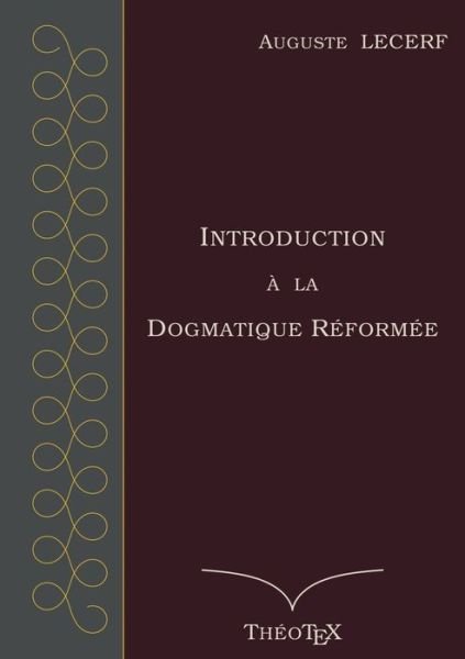 Cover for Lecerf · Introduction à la Dogmatique Réf (Bok) (2019)