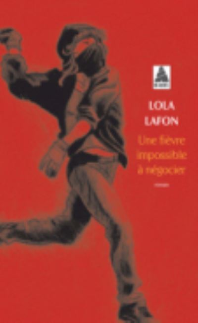 Cover for Lola Lafon · Une fievre impossible  a negocier (Paperback Book) (2016)