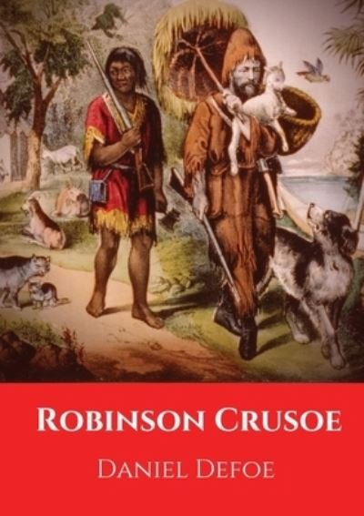 Cover for Daniel Defoe · Robinson Crusoe: A novel by Daniel Defoe published in 1719 (Paperback Book) (2020)