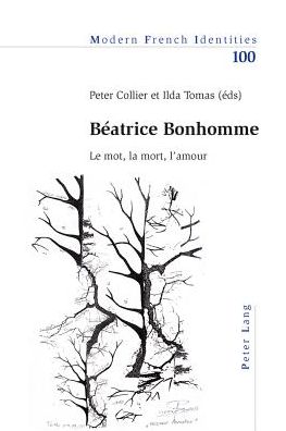 Cover for Beatrice Bonhomme: Le Mot, La Mort, l'Amour - Modern French Identities (Paperback Book) (2013)