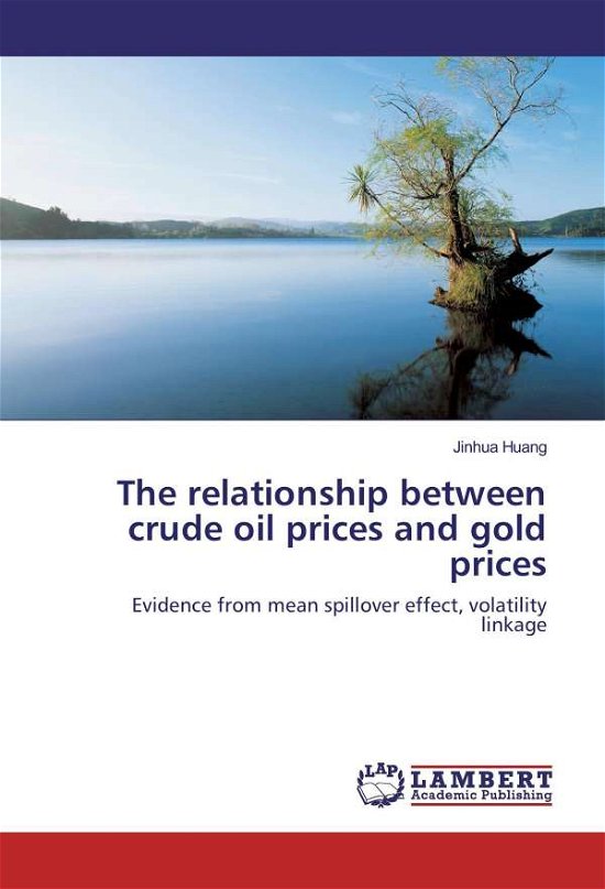 Cover for Huang · The relationship between crude oi (Bok)