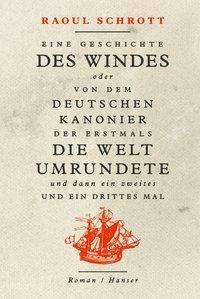 Eine Geschichte des Windes oder - Schrott - Książki -  - 9783446263802 - 