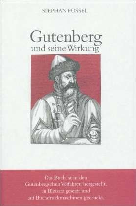 Cover for Stephan Füssel · Gutenberg Und Seine Wirkung (Buch)