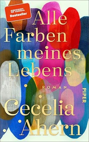 Cover for Cecelia Ahern · Alle Farben meines Lebens (Bog) (2022)