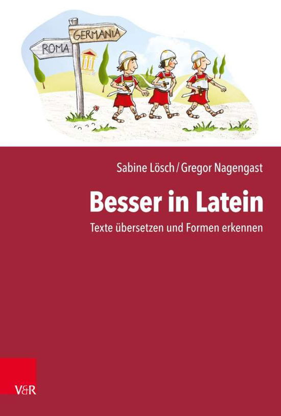 Cover for Gregor Nagengast · Besser in Latein: Texte ubersetzen und Formen erkennen (Taschenbuch) (2019)