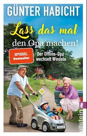 Cover for Gunter Habicht · Lass man das mal den Opa machen - Der offine Opa 2 (Taschenbuch) (2023)
