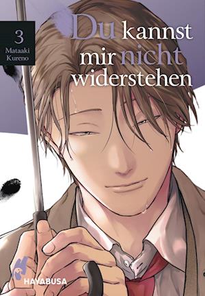 Cover for Mataaki Kureno · Du kannst mir nicht widerstehen 3 (Book) (2024)