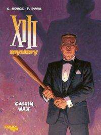 Cover for Duval · Duval:xiii Mystery-calvin Wax (Book)