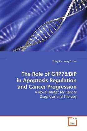 Cover for Fu · The Role of GRP78/BiP in Apoptosis R (Bog)
