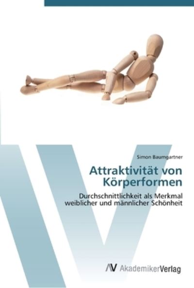 Cover for Baumgartner · Attraktivität von Körperfor (Book) (2012)