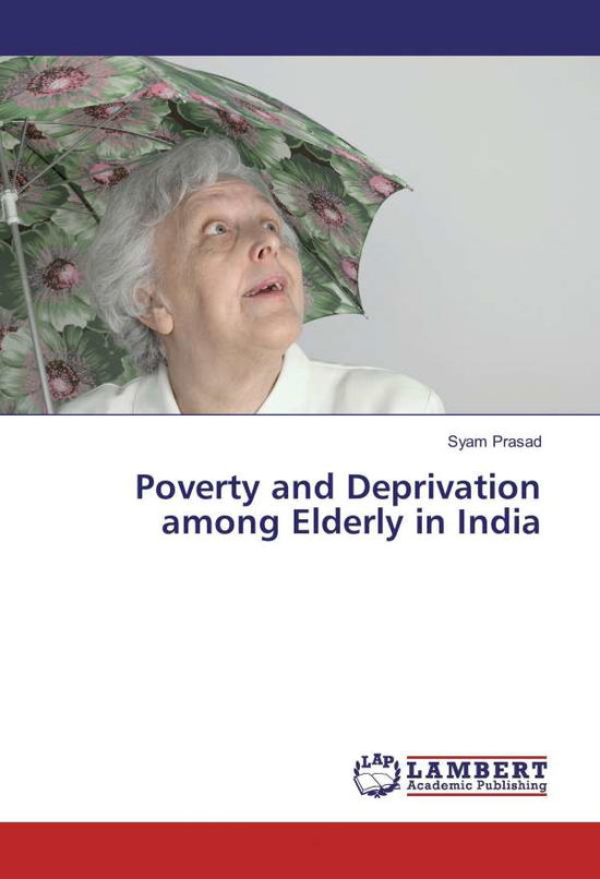 Poverty and Deprivation among El - Prasad - Books -  - 9783659113802 - 