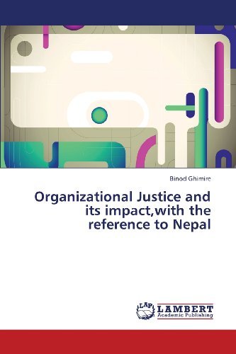 Cover for Binod Ghimire · Organizational Justice and Its Impact,with the Reference to Nepal (Paperback Book) (2013)