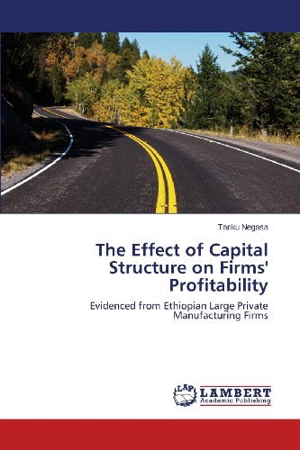 Cover for Tariku Negasa · The Effect of Capital Structure on Firms' Profitability: Evidenced from Ethiopian Large Private Manufacturing Firms (Taschenbuch) (2013)