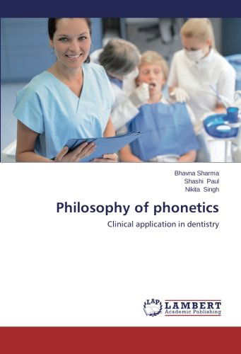 Cover for Nikita Singh · Philosophy of Phonetics: Clinical Application in Dentistry (Pocketbok) (2014)