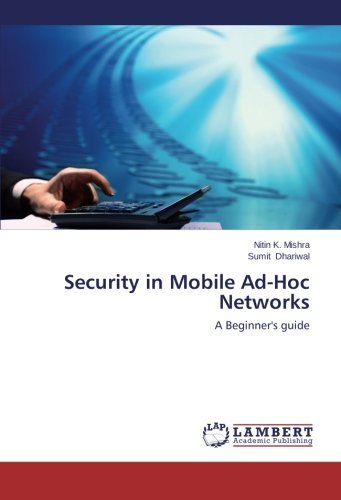 Cover for Sumit Dhariwal · Security in Mobile Ad-hoc Networks: a Beginner's Guide (Paperback Book) (2014)