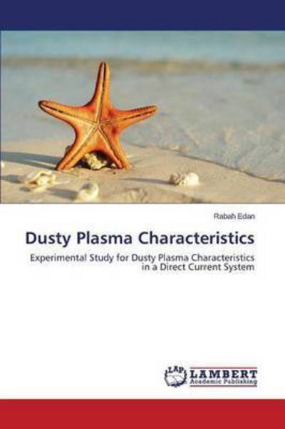Cover for Edan Rabah · Dusty Plasma Characteristics (Paperback Bog) (2014)