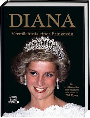 Vermächtnis Einer Prinzessin - Diana - Bøger -  - 9783735851802 - 