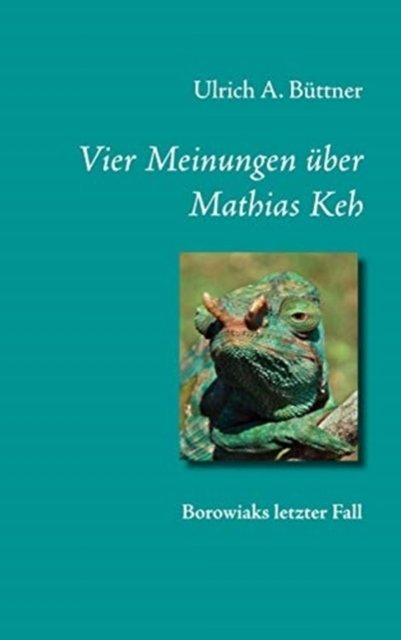 Cover for Ulrich a Buttner · Vier Meinungen uber Mathias Keh (Paperback Bog) (2021)