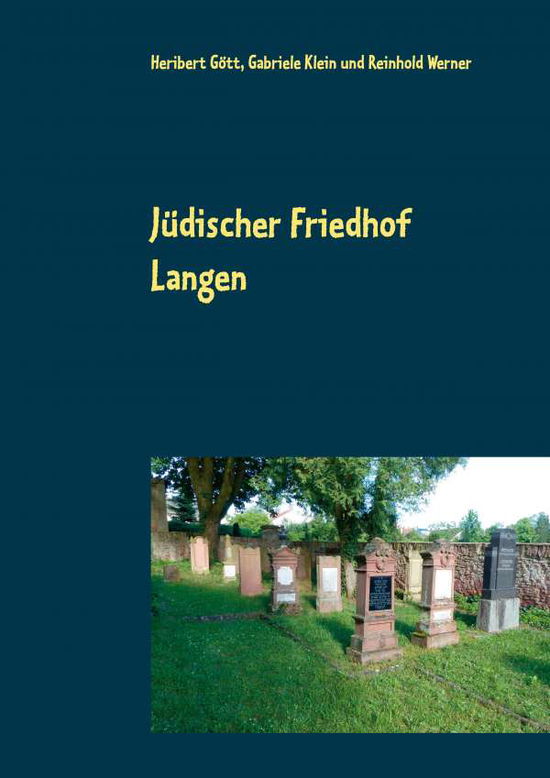 Cover for Gött · Jüdischer Friedhof Langen (Book)