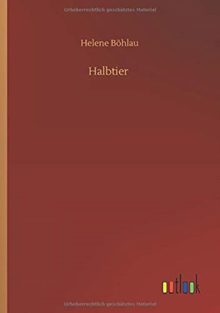 Cover for Helene Boehlau · Halbtier (Pocketbok) (2020)