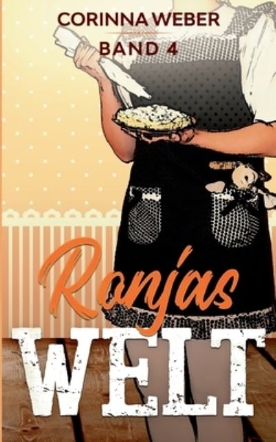 Cover for Corinna Weber · Ronjas Welt Band 4 (Paperback Book) (2021)