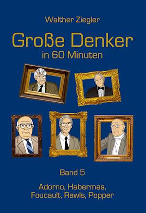 Cover for Walther Ziegler · Große Denker in 60 Minuten - Band 5 (Hardcover Book) (2022)