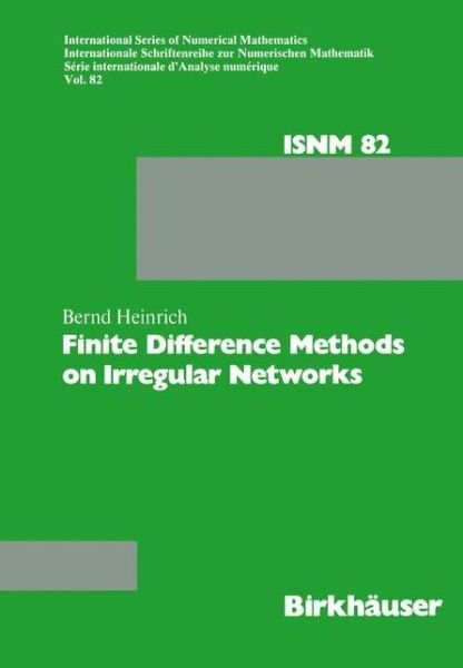 Cover for Heinrich · Finite Difference Methods on Irregular Networks - International Series of Numerical Mathematics (Innbunden bok) [1987 edition] (1987)