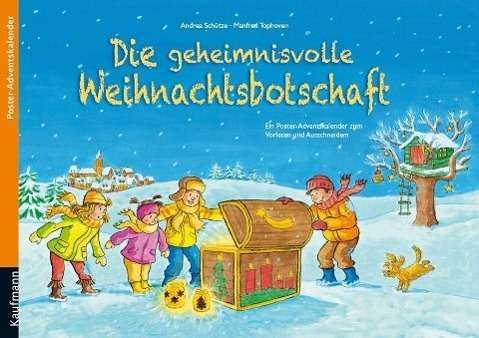 Cover for Schütze · Die geheimnisvolle Weihnachtsbo (Bog)