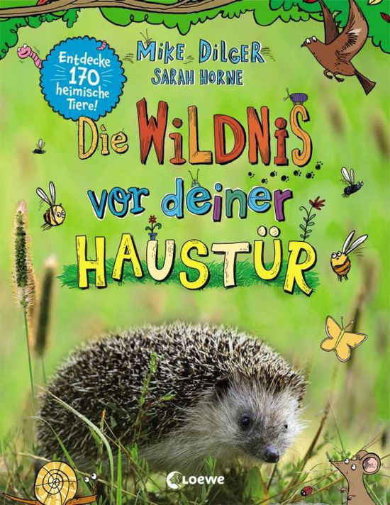 Cover for Dilger · Die Wildnis vor deiner Haustür (Book)