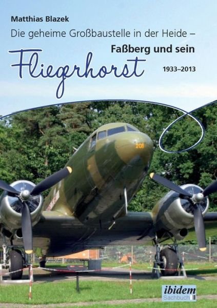 Cover for Blazek · Die geheime Großbaustelle in der (Book) (2013)