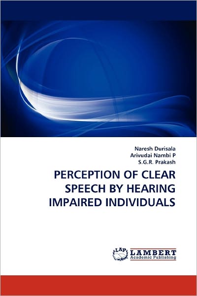 Cover for S.g.r. Prakash · Perception of Clear Speech by Hearing Impaired Individuals (Paperback Bog) (2011)