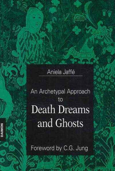 Cover for Aniela Jaffe · Archetypal Approach to Death Dreams &amp; Ghosts (Paperback Book) (1999)