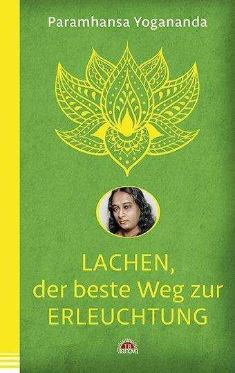 Cover for Yogananda · Lachen, der beste Weg zur Erl (Bog)