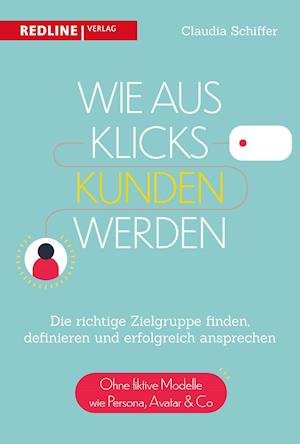 Cover for Claudia Schiffer · Wie aus Klicks Kunden werden (Paperback Book) (2022)