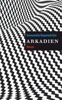 Cover for Bayamack-Tam · Arkadien (Book)