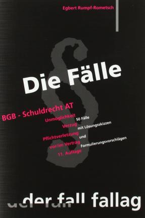 Cover for Egbert Rumpf-Rometsch · Die Fälle. BGB Schuldrecht AT (Paperback Book) (2021)