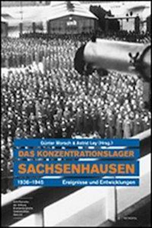 Cover for Astrid Ley · Das Konzentrationslager Sachsenhausen 1936-1945 (Paperback Book) (2008)