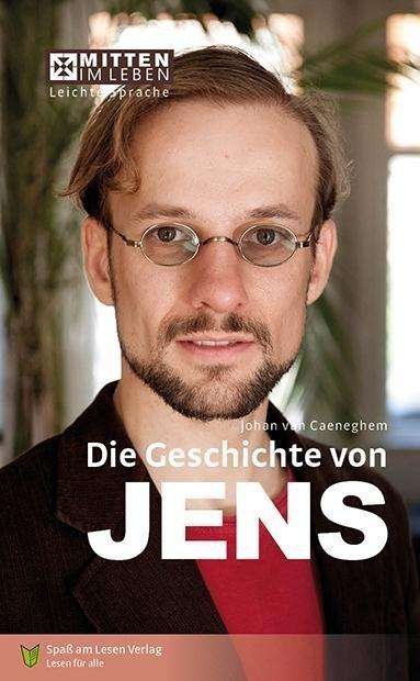 Die Geschichte von Jens - Caeneghem - Livros -  - 9783944668802 - 