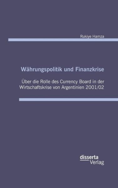 Cover for Hamza · Währungspolitik und Finanzkrise - (Bog) (2016)
