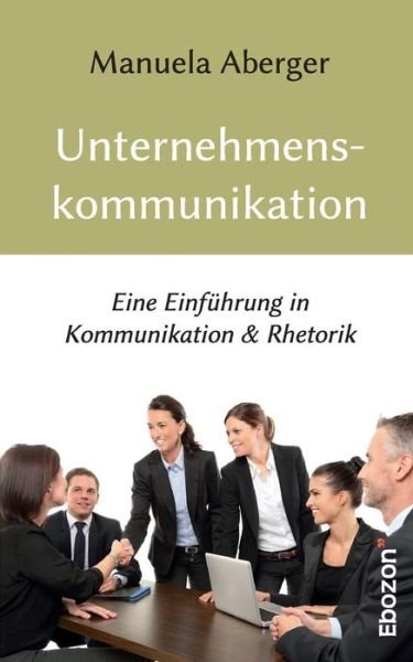 Cover for Manuela · Unternehmenskommunikation (Book)