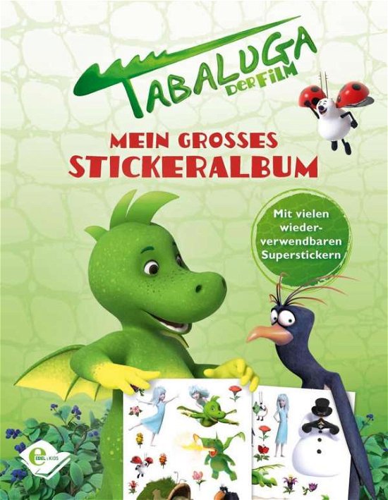 Cover for Tabaluga · Mein Großes Stickeralbum (Book) (2018)