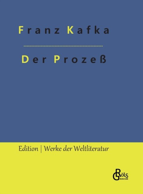 Cover for Kafka Franz Kafka · Der Proze (Hardcover Book) (2022)