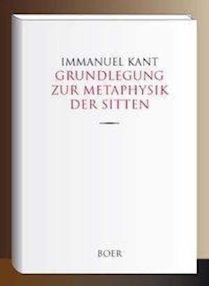 Cover for Kant · Grundlegung zur Metaphysik der Sit (Buch)